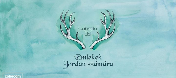 Jordan Norris senki – Ajánló Gabriella Eld: Emlékek Jordan számára című könyvéhez