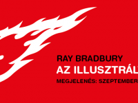 Klasszikus sci-fi novellák új fordításban – ajánló Ray Bradbury Az illusztrált ember című kötetéről