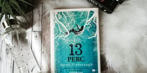 13 perc – ajánló Sarah Pinborough regényéhez