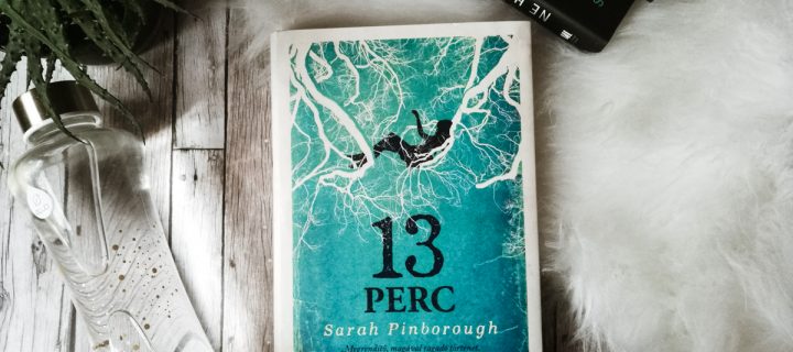 13 perc – ajánló Sarah Pinborough regényéhez
