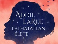 Alku az ördöggel – ajánló V. E. Schwab Addie LaRue láthatatlan élete c. regényéről